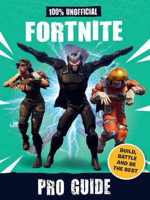 cover image of 100% Unofficial Fortnite Pro Guide